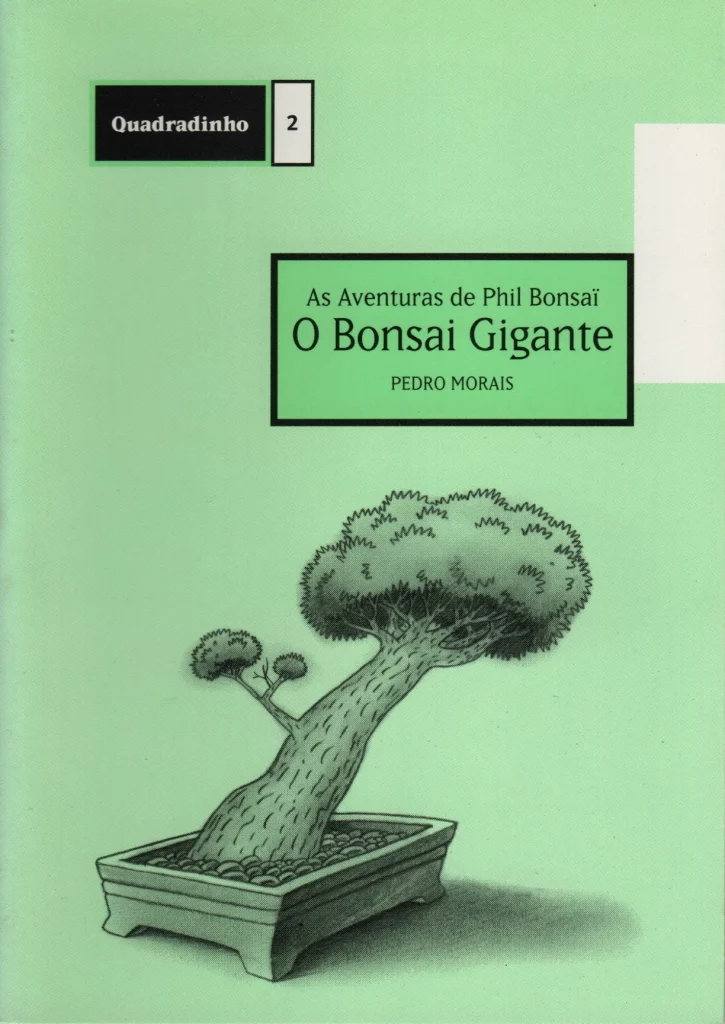 Quadradinho #2: As Aventuras de Phil Bonsaï — O Bonsai Gigante
