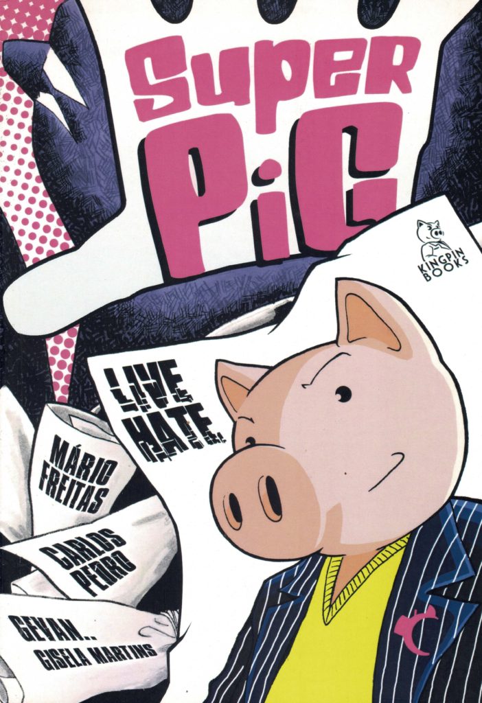 super-pig-live-hate