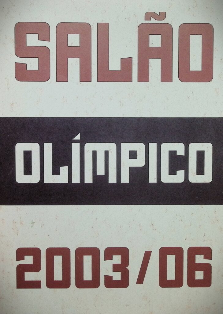 Salão Olímpico 2003/06