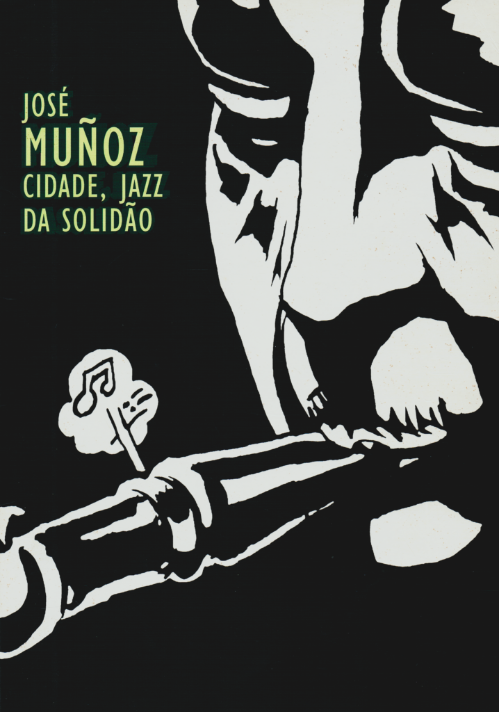José Munoz - Cidade, Jazz da Solidão