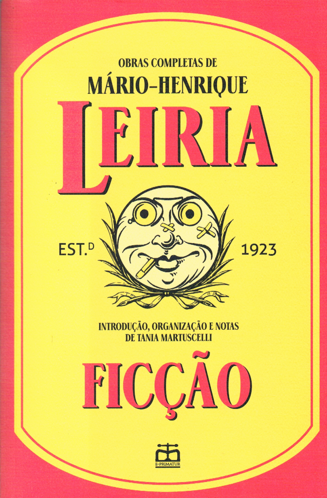 Obras Completas de Mário Henrique Leiria - Ficção