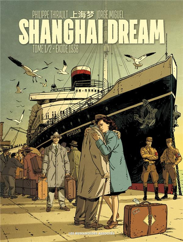 Shangai Dream #1 - Exode 1938