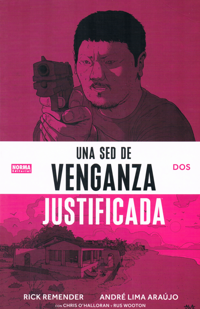 Una Sed de Venganza Justificada - Dos