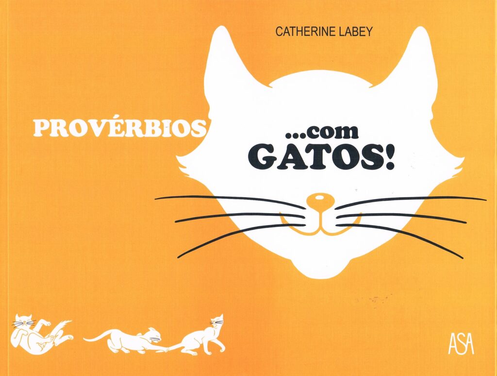 Provérbios com Gatos!