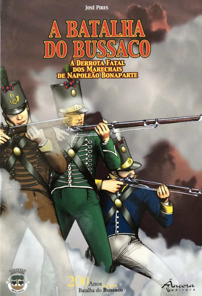A Batalha do Bussaco - a derrota fatal dos marechais de Napoleão Bonaparte