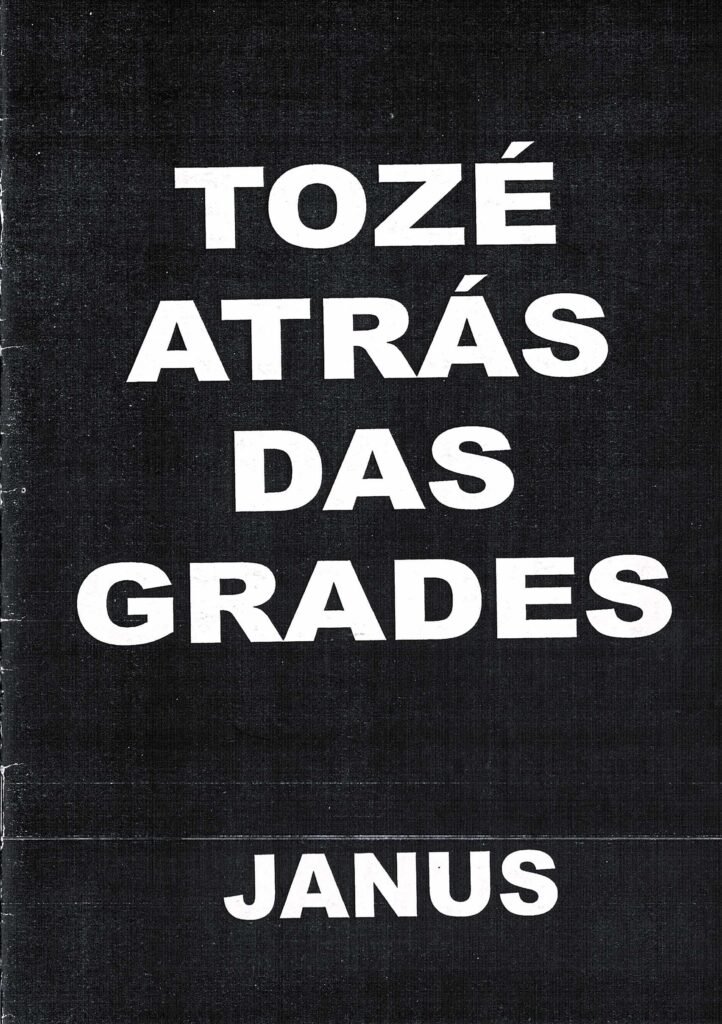 Tozé atrás das grades