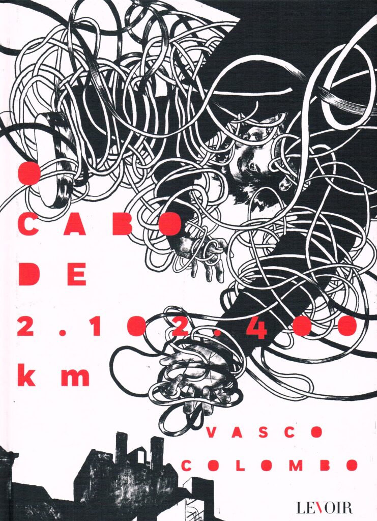 O Cabo de 2.102.400 km