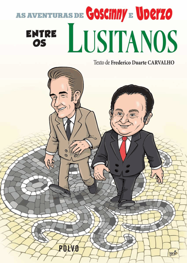 Goscinny e Uderzo Entre os Lusitanos